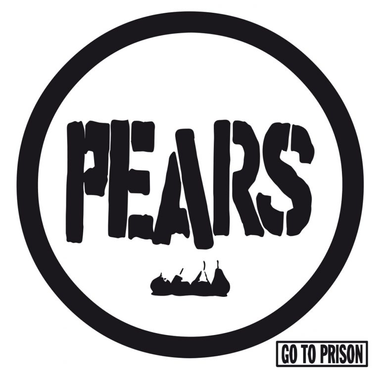 PEARS - Go To Prison CD/LP+MP3