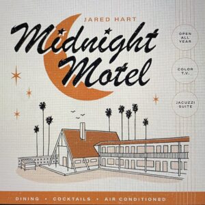 Jared Hart - Midnight Motel LP